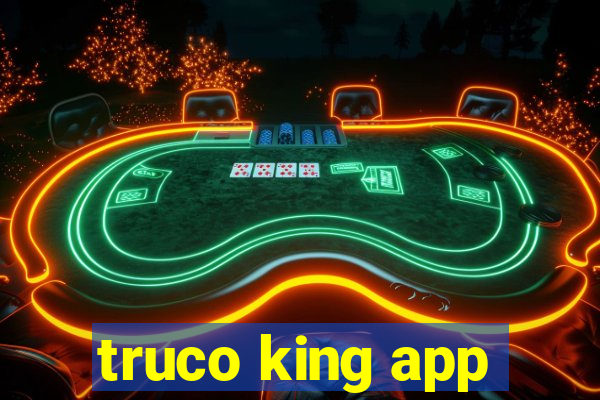 truco king app